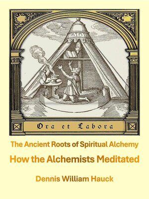 cover image of How the Alchemists Meditated — the Ancient Roots of Spiritual Alchemy
